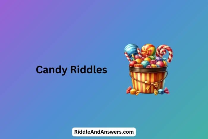 Candy Riddles: What Comes in Colors but Never Paints Anything?